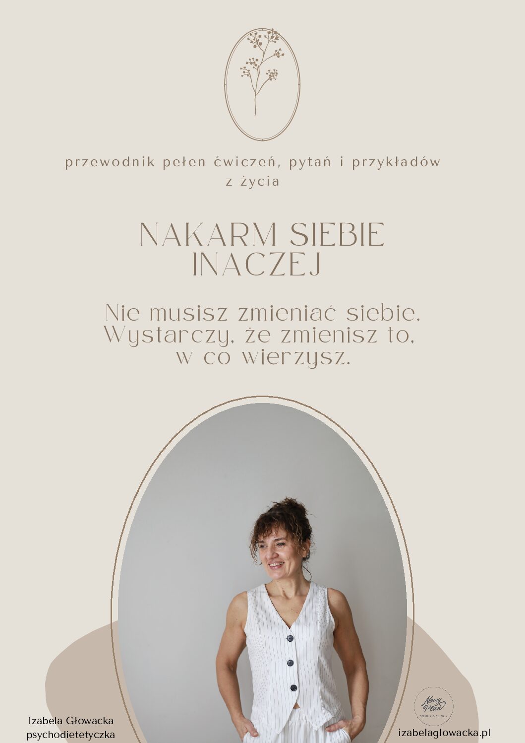 Nakarm siebie inaczej. Psychodietetyczny przewodnik pełen ćwiczeń, pytań i przykładów z życia.